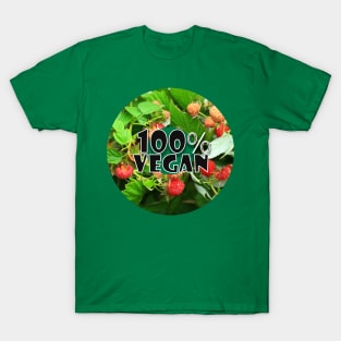 100% vegan with raspberry T-Shirt